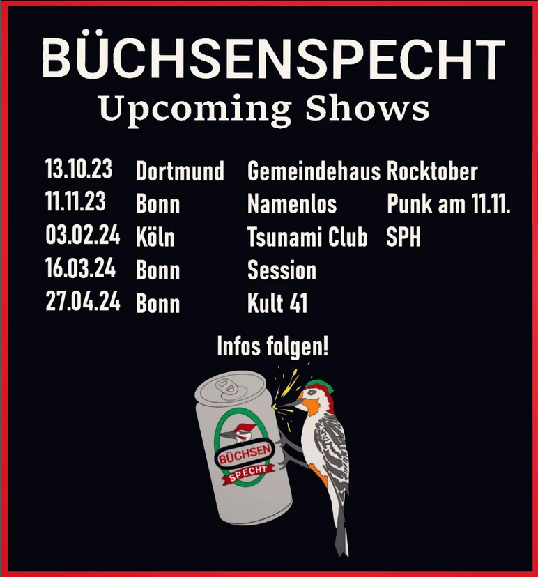 Büchsenspecht - Die kommenden Live-Shows 2023 und 2024